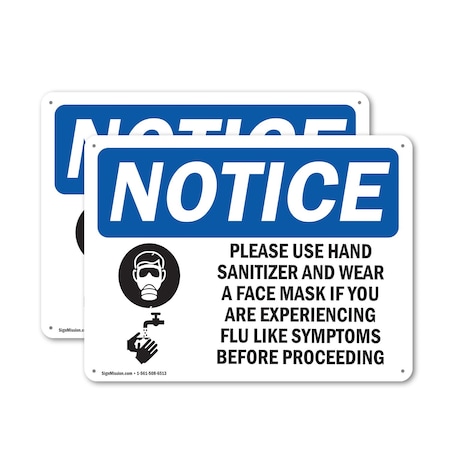 Signmission Safety Culture Sign, 24 in Width, Aluminum, Rectangle OS-2PACK-NS-A-1824-L-16784